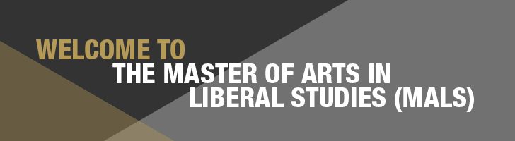 Welcome To The Master Of Arts In Liberal Studies (MALS)