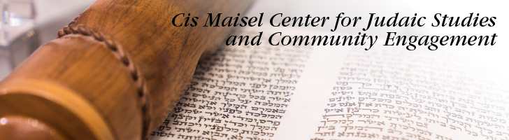 Decorative image with the title of the page on it which reads Cis Maisel Center for Judaic Studies and Community Engagement